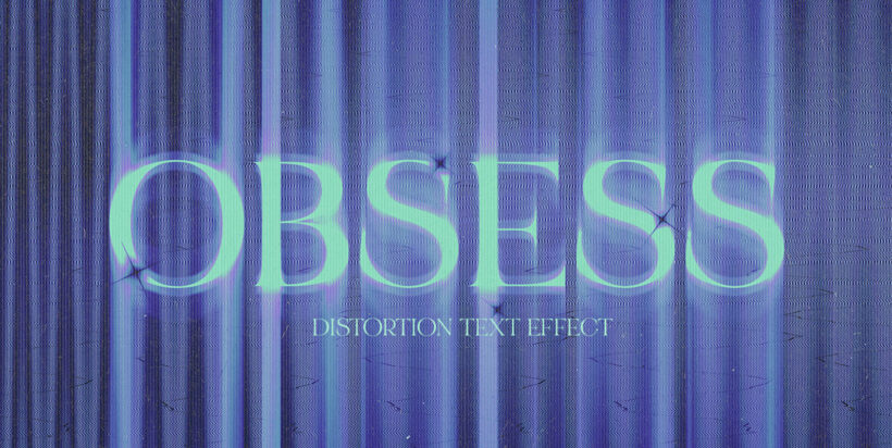 Obsess Text Design Obsess Distortion Photoshop Text Effect – Stock Art World